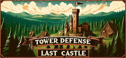Tower Defense: Last Castle header banner