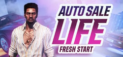 Auto Sale Life: Fresh Start header banner