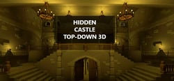 Hidden Castle Top-Down 3D header banner