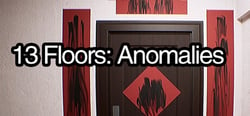 13层：公寓异常管理员 13 Floors: Anomalies header banner