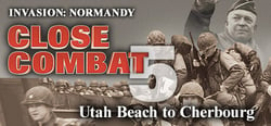 Close Combat 5: Invasion: Normandy - Utah Beach to Cherbourg header banner