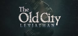 The Old City: Leviathan header banner