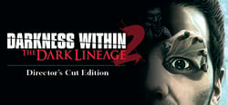 Darkness Within 2: The Dark Lineage header banner