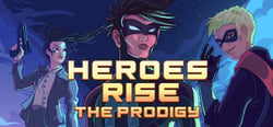 Heroes Rise: The Prodigy header banner