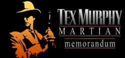 Tex Murphy: Martian Memorandum header banner