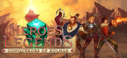 Heroes & Legends: Conquerors of Kolhar header banner