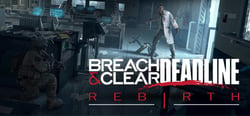 Breach & Clear: Deadline Rebirth (2016) header banner