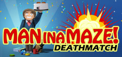 Man in a Maze: Deathmatch header banner