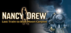 Nancy Drew®: Last Train to Blue Moon Canyon header banner