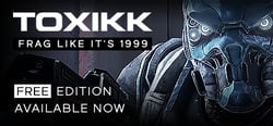 TOXIKK™ header banner