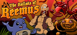 Ballads of Reemus: When the Bed Bites header banner