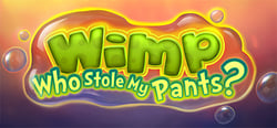Wimp: Who Stole My Pants? header banner