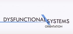 Dysfunctional Systems: Orientation header banner