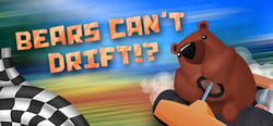 Bears Can't Drift!? header banner