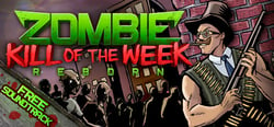 Zombie Kill of the Week - Reborn header banner