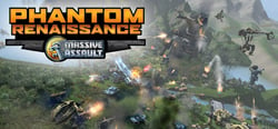 Massive Assault: Phantom Renaissance header banner