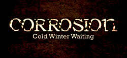 Corrosion: Cold Winter Waiting [Enhanced Edition] header banner
