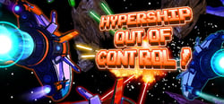 Hypership Out of Control header banner