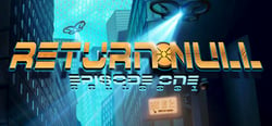 Return NULL - Episode 1 header banner