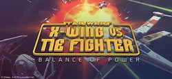STAR WARS™ X-Wing vs TIE Fighter - Balance of Power Campaigns™ header banner