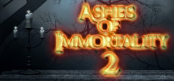 Ashes of Immortality II header banner