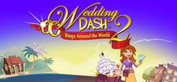 Wedding Dash® 2: Rings Around the World header banner
