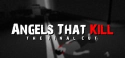 Angels That Kill - The Final Cut header banner