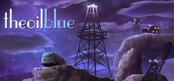 The Oil Blue: Steam Legacy Edition header banner