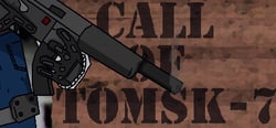 Call of Tomsk-7 header banner