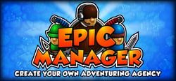 Epic Manager - Create Your Own Adventuring Agency! header banner