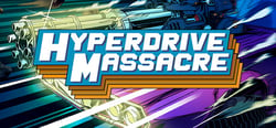 Hyperdrive Massacre header banner
