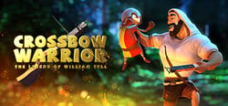Crossbow Warrior - The Legend of William Tell header banner