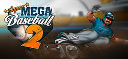 Super Mega Baseball 2 header banner