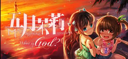 Mayjasmine Episode01 - What is God? header banner