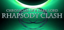 Chronicles of a Dark Lord: Rhapsody Clash header banner