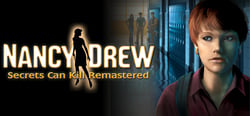 Nancy Drew®: Secrets Can Kill REMASTERED header banner