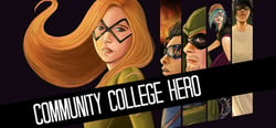 Community College Hero: Trial by Fire header banner