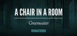 A Chair in a Room : Greenwater header banner