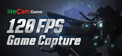 liteCam Game 5:  120 FPS Game Capture + Streamer header banner