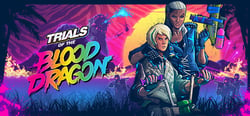 Trials of the Blood Dragon header banner