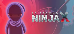 10 Second Ninja X header banner