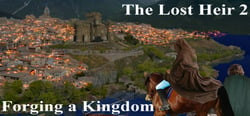 The Lost Heir 2: Forging a Kingdom header banner