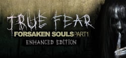 True Fear: Forsaken Souls Part 1 header banner