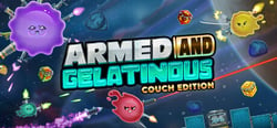 Armed and Gelatinous: Couch Edition header banner