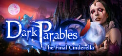 Dark Parables: The Final Cinderella Collector's Edition header banner