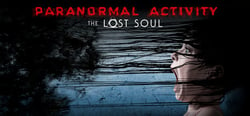 Paranormal Activity: The Lost Soul header banner