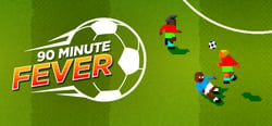 90 Minute Fever - Online Football (Soccer) Manager header banner