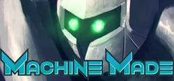 Machine Made: Rebirth header banner