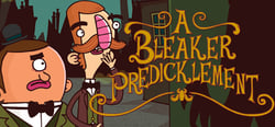 Adventures of Bertram Fiddle 2: A Bleaker Predicklement header banner
