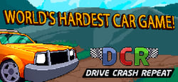 DCR: Drive.Crash.Repeat header banner